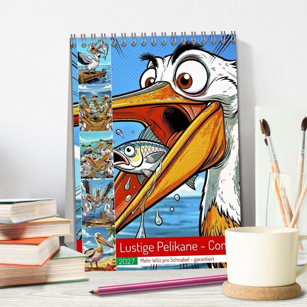 Produktbild: Lustige Pelikane - Comic (Tischkalender 2027 DIN A5 hoch), CALVENDO Monatskalender