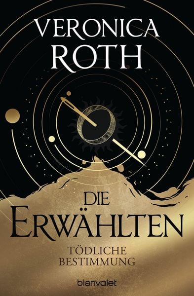 Produktbild: Die Erw&auml;hlten - T&ouml;dliche Bestimmung