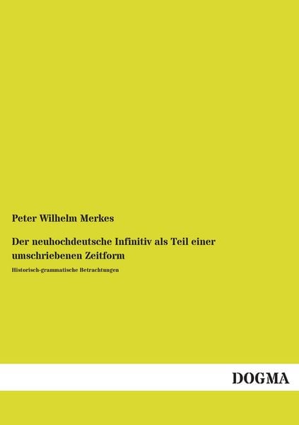 Produktbild: Der neuhochdeutsche Infinitiv als Teil einer umschriebenen Zeitform