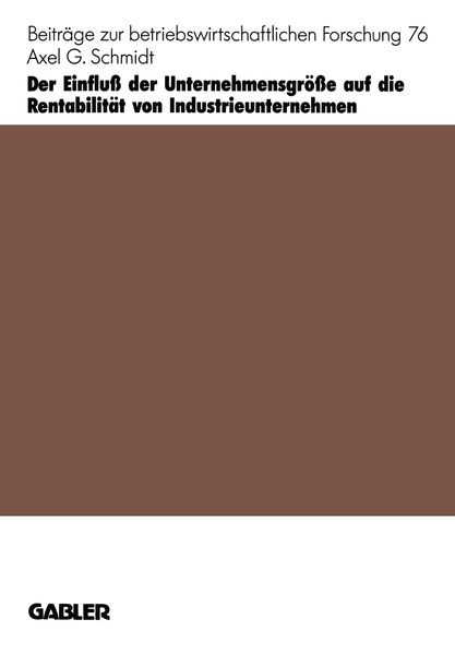 Produktbild: Der Einflu&szlig; der Unternehmensgr&ouml;&szlig;e auf die Rentabilit&auml;t von Industrieunternehmen