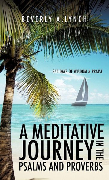 Produktbild: A Meditative Journey In The Psalms And Proverbs
