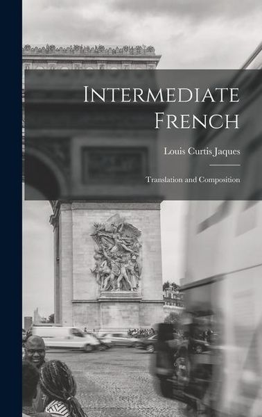 Produktbild: Intermediate French: Translation and Composition