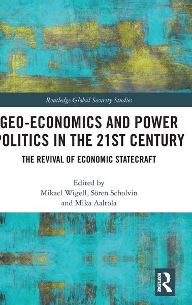 Produktbild: Geo-economics and Power Politics in the 21st Century