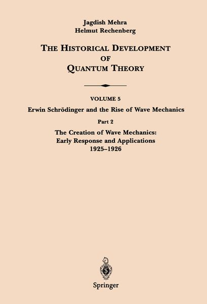 Produktbild: Part 2 The Creation of Wave Mechanics; Early Response and Applications 1925&ndash;1926