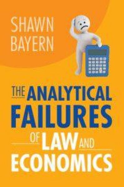 Produktbild: The Analytical Failures of Law and Economics