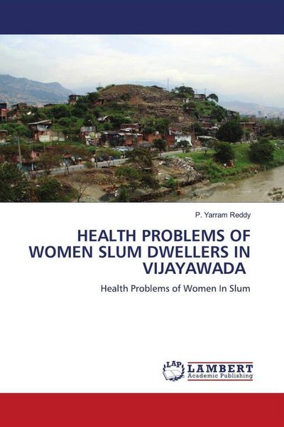 Produktbild: Health Problems Of Women Slum Dwellers in Vijayawada