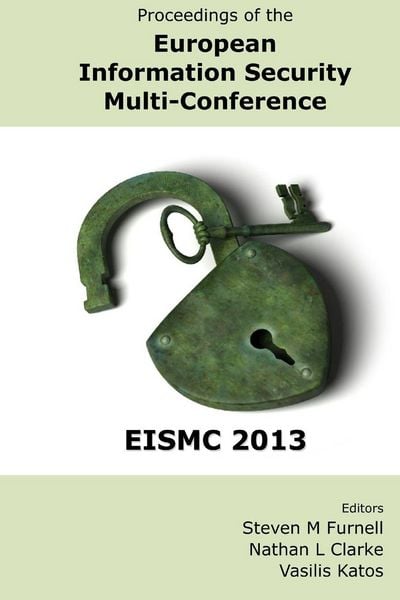 Produktbild: Proceedings of the European Information Security Multi-Conference (EISMC 2013)
