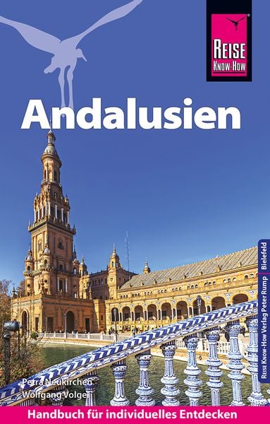 Reise Know-How Reiseführer Andalusien, Taschenbuch von Petra Neukirchen , Wolfgang Volger, Reise Know-How Verlag Peter Rump GmbH, 9783831733743