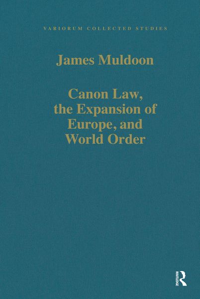 Produktbild: Canon Law, the Expansion of Europe, and World Order