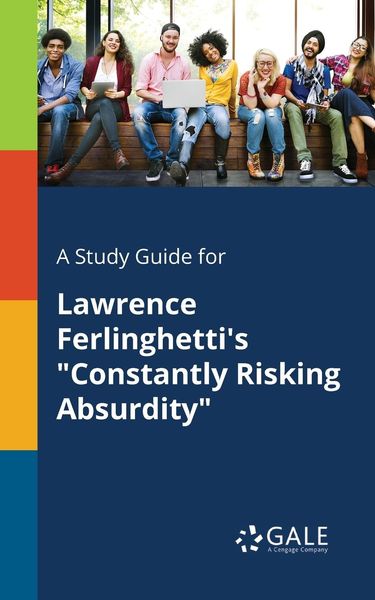 Produktbild: A Study Guide for Lawrence Ferlinghetti's "Constantly Risking Absurdity"