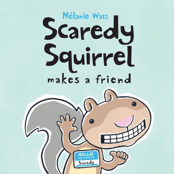 Produktbild: Scaredy Squirrel Makes a Friend