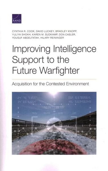 Produktbild: Improving Intelligence Support to the Future Warfighter