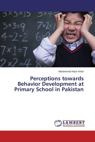 Produktbild: Perceptions towards Behavior Development at Primary School in Pakistan