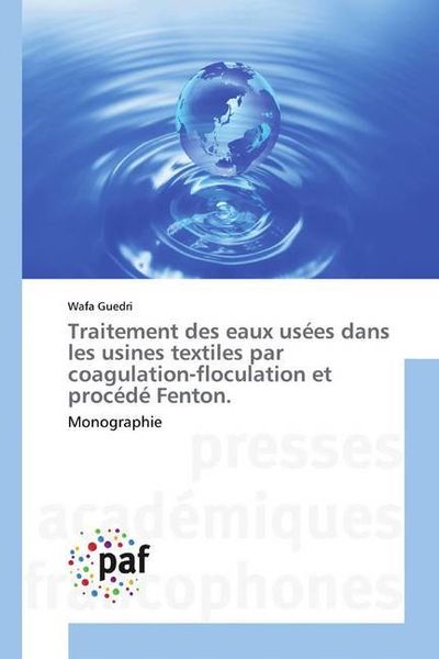 Produktbild: Guedri, W: Traitement des eaux us&eacute;es dans les usines textile
