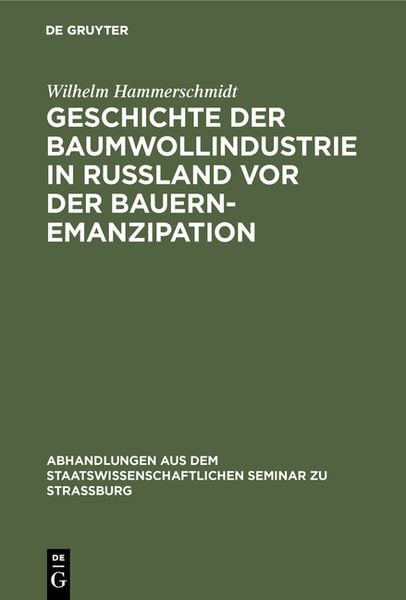 Produktbild: Geschichte der Baumwollindustrie in Russland vor der Bauernemanzipation