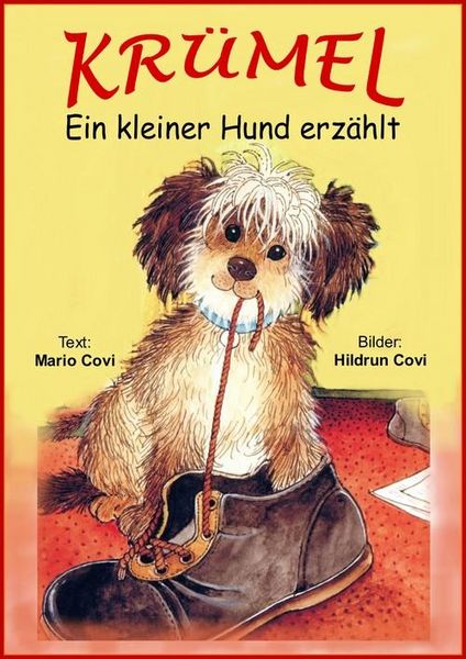 Produktbild: KR&Uuml;MEL - Ein kleiner Hund erz&auml;hlt