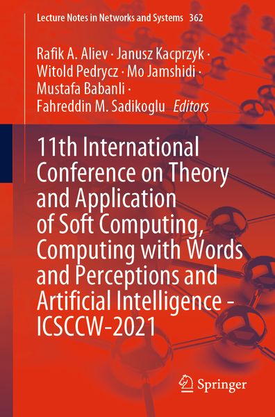 Produktbild: 11th International Conference on Theory and Application of Soft Computing, Computing with Words and Perceptions and Artificial Intelligence - ICSCCW-2
