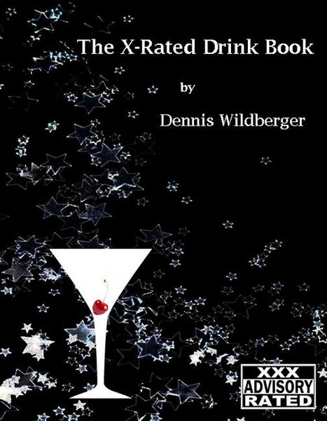 Produktbild: The X-Rated Drink Book - Adult Content - You've Been Warned