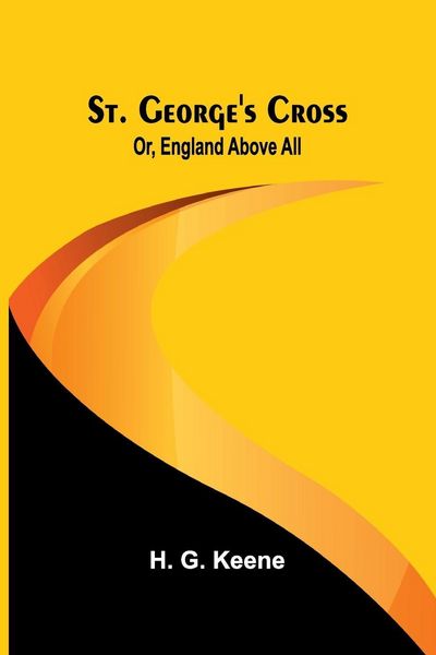 Produktbild: St. George's Cross; Or, England Above All