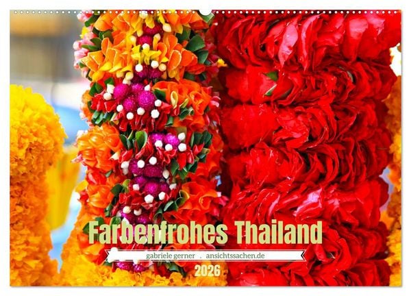 Produktbild: Farbenfrohes Thailand (Wandkalender 2026 DIN A2 quer), CALVENDO Monatskalender