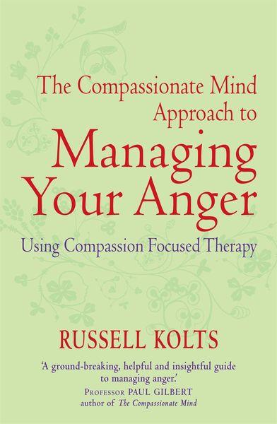 Produktbild: Compassionate Mind Approach to Managing Your Anger