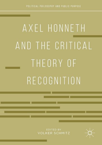 Produktbild: Axel Honneth and the Critical Theory of Recognition