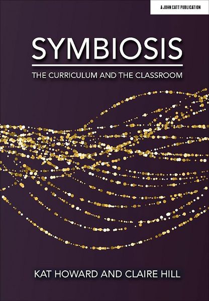 Produktbild: Symbiosis: The Curriculum and the Classroom