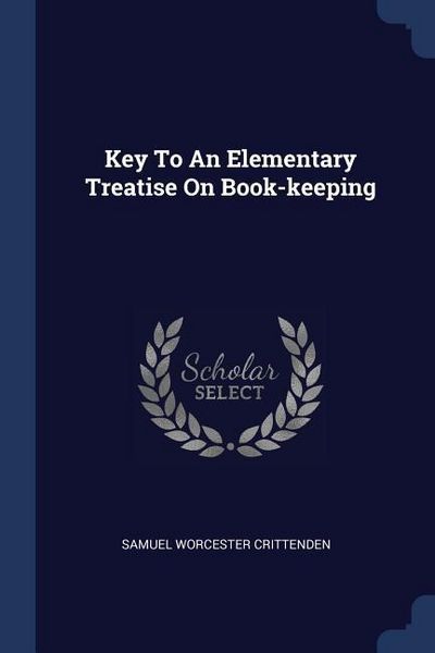 Produktbild: Key To An Elementary Treatise On Book-keeping