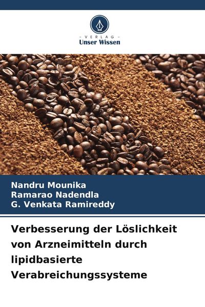 Produktbild: Verbesserung der L&ouml;slichkeit von Arzneimitteln durch lipidbasierte Verabreichungssysteme