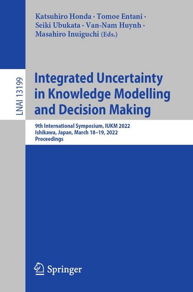 Produktbild: Integrated Uncertainty in Knowledge Modelling and Decision Making