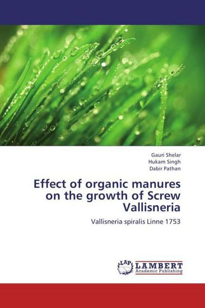 Produktbild: Shelar, G: Effect of organic manures on the growth of Screw