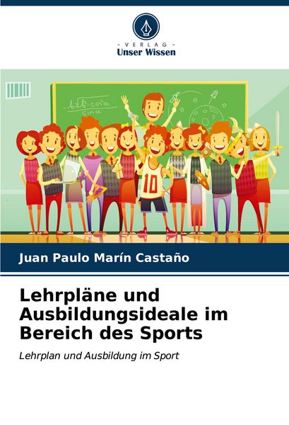Produktbild: Lehrpl&auml;ne und Ausbildungsideale im Bereich des Sports