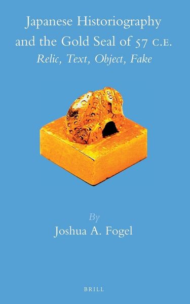 Produktbild: Japanese Historiography and the Gold Seal of 57 C.E.