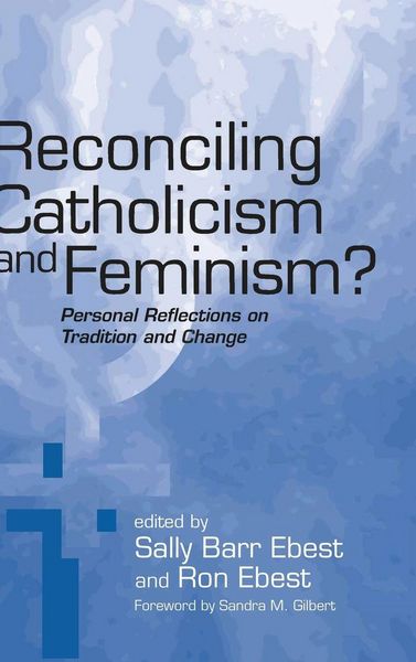 Produktbild: Reconciling Catholicism and Feminism