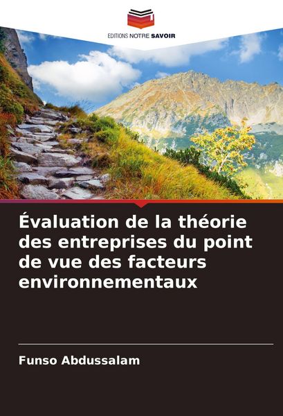 Produktbild: &Eacute;valuation de la th&eacute;orie des entreprises du point de vue des facteurs environnementaux