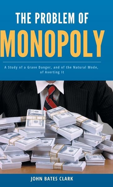 Produktbild: The Problem Of Monopoly