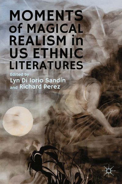 Produktbild: Moments of Magical Realism in US Ethnic Literatures