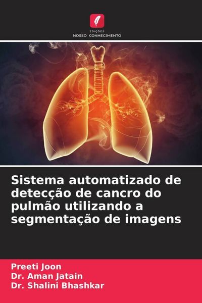 Produktbild: Sistema automatizado de detec&ccedil;&atilde;o de cancro do pulm&atilde;o utilizando a segmenta&ccedil;&atilde;o de imagens