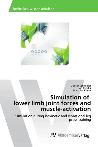 Produktbild: Simulation of lower limb joint forces and muscle-activation
