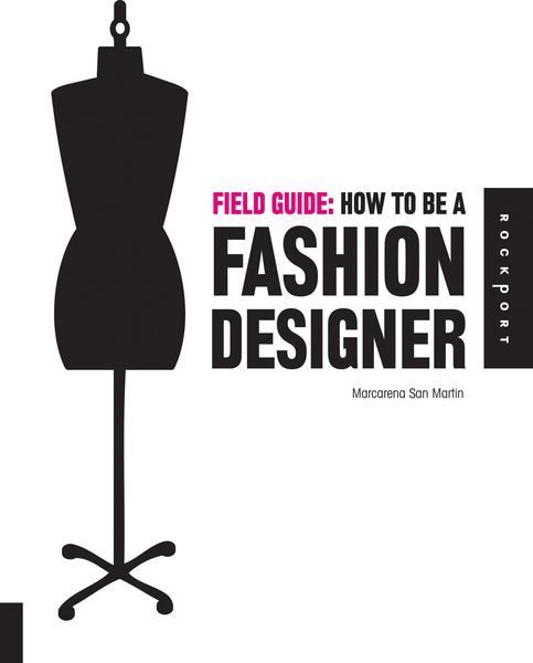 Produktbild: Field Guide: How to be a Fashion Designer