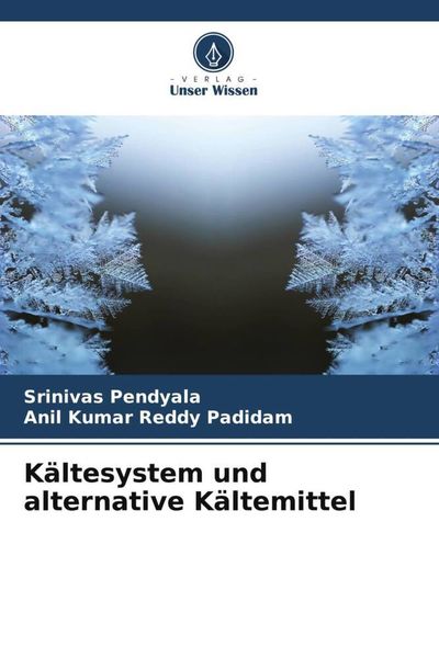 Produktbild: K&auml;ltesystem und alternative K&auml;ltemittel