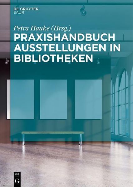 Produktbild: Praxishandbuch Ausstellungen in Bibliotheken