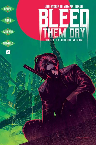 Produktbild: Bleed them dry. Una storia di vampiri ninja