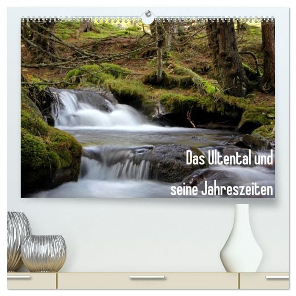 Produktbild: Das Ultental und seine Jahreszeiten (hochwertiger Premium Wandkalender 2026 DIN A2 quer), Kunstdruck in Hochglanz
