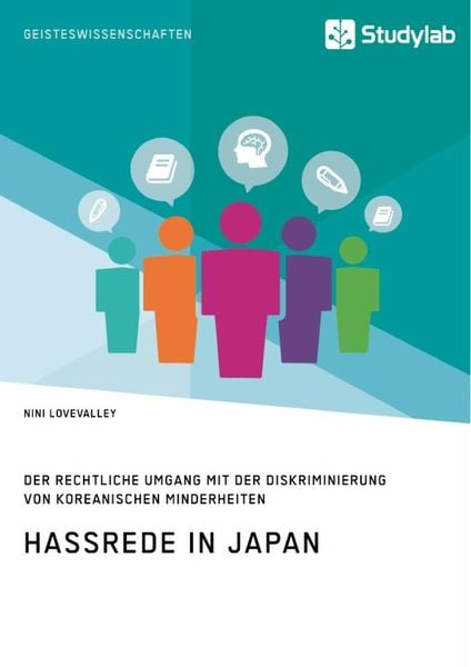 Produktbild: Hassrede in Japan. Der rechtliche Umgang mit der Diskriminierung von koreanischen Minderheiten