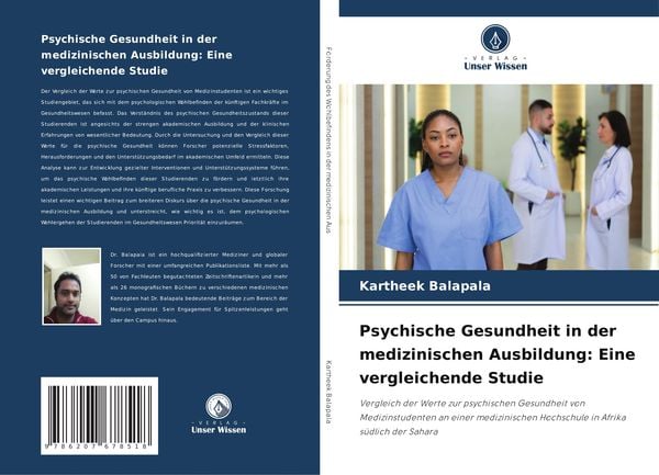 Psychische Gesundheit in der medizinischen Ausbildung: Eine vergleichende Studie, Taschenbuch von Kartheek Balapala, Verlag Unser Wissen,