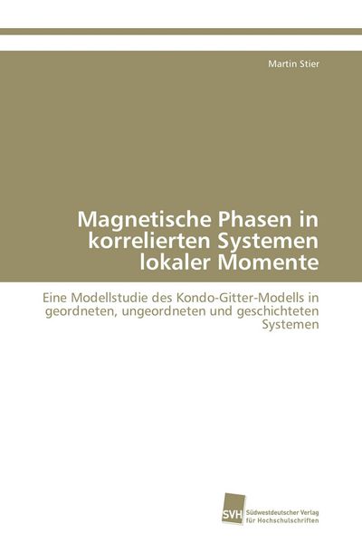 Produktbild: Magnetische Phasen in korrelierten Systemen lokaler Momente