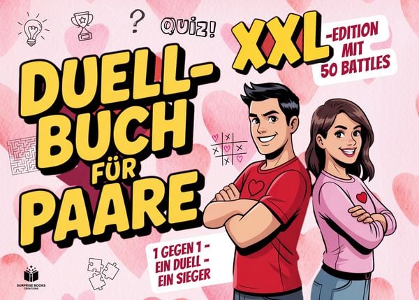 Das Duell-Buch für Paare - XXL Edition mit 50 Battles, Taschenbuch von Surprise Books Creations, BoD – Books on Demand, 9783819260230