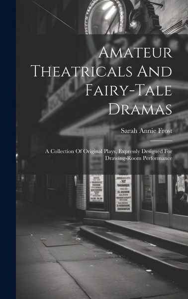 Produktbild: Amateur Theatricals And Fairy-tale Dramas