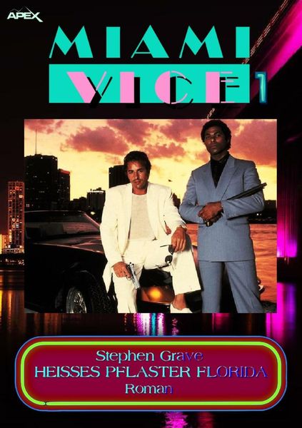 Produktbild: Miami Vice 1: Heisses Pflaster Florida